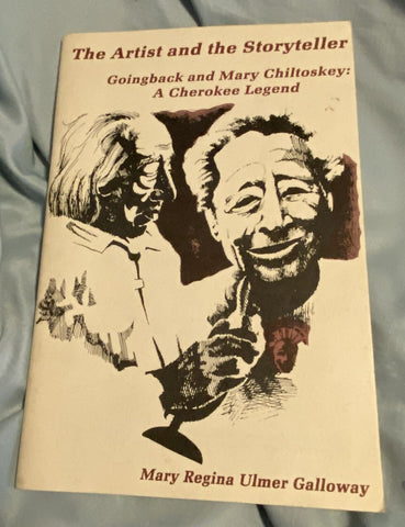 The Artist and the Storyteller - Goingback and Mary Chiltoskey: A Cherokee Legend