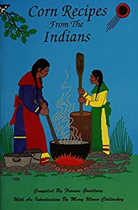 Corn Recipes from the Indians