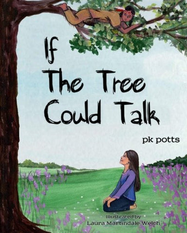 If The Tree Could Talk