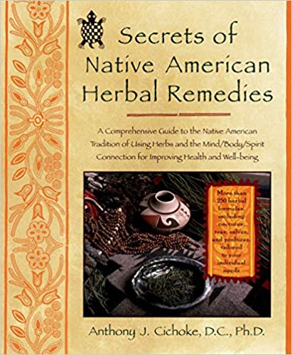 Secrets of Native American Herbal Remedies